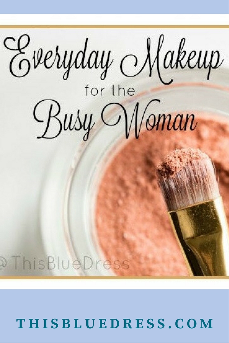 Every Day Makeup for the Busy Woman