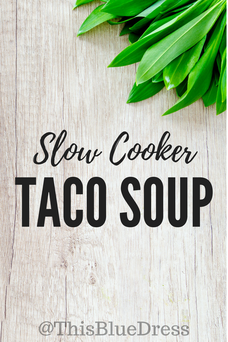 Slow Cooker Taco Soup