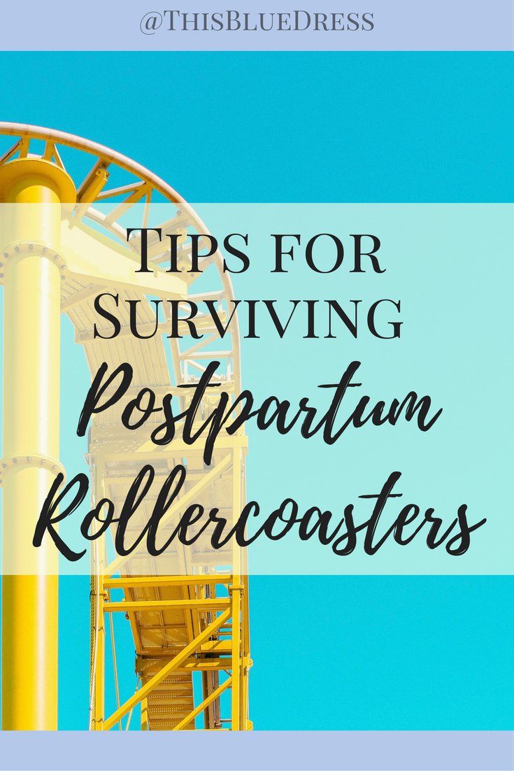 Tips for Surviving the Postpartum Rollercoaster