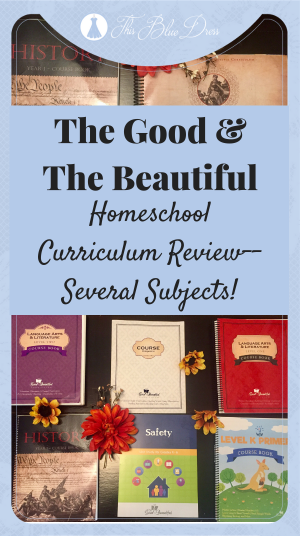 The Good & The Beautiful Homeschool Curriculum Review--Several Subjects!
