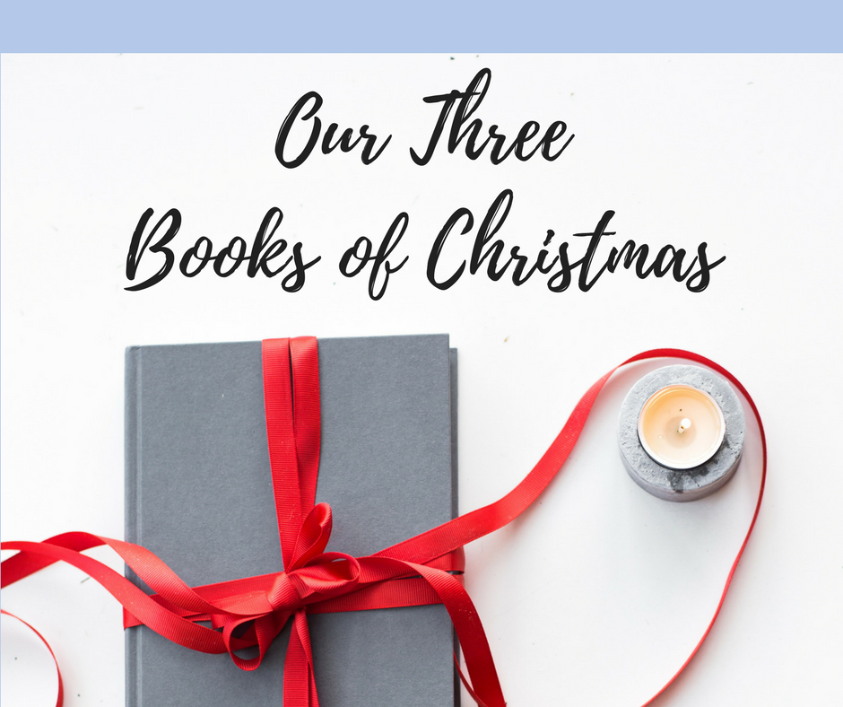 Our Three Books of Christmas