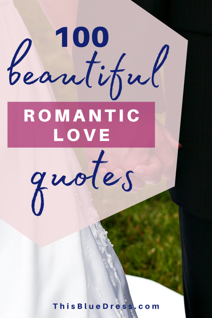 100 Beautiful Romantic Love Quotes