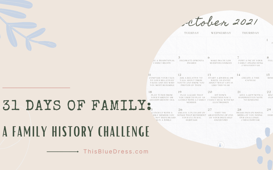 31 Days of Family: A Family History Challenge